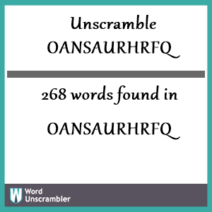 268 words unscrambled from oansaurhrfq