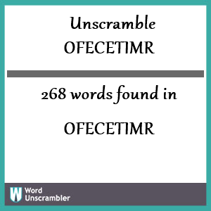 268 words unscrambled from ofecetimr