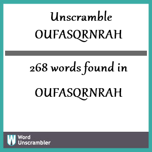 268 words unscrambled from oufasqrnrah