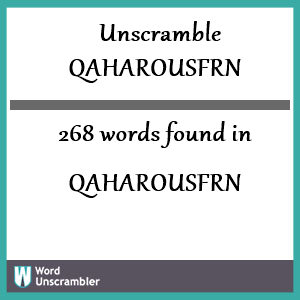 268 words unscrambled from qaharousfrn