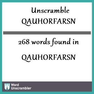 268 words unscrambled from qauhorfarsn