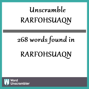 268 words unscrambled from rarfohsuaqn