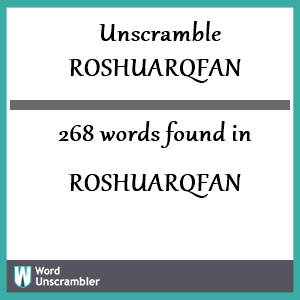 268 words unscrambled from roshuarqfan