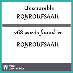 268 words unscrambled from rqnroufsaah