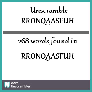268 words unscrambled from rronqaasfuh