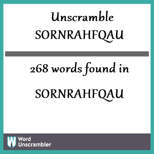 268 words unscrambled from sornrahfqau