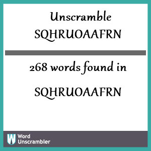 268 words unscrambled from sqhruoaafrn