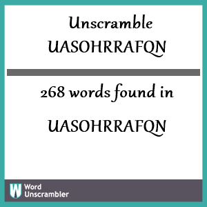 268 words unscrambled from uasohrrafqn