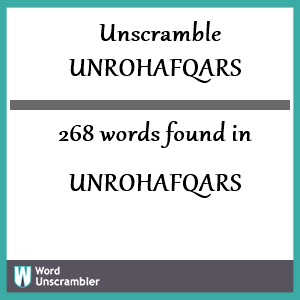 268 words unscrambled from unrohafqars
