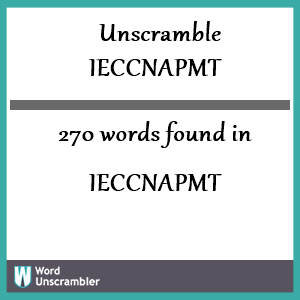 270 words unscrambled from ieccnapmt