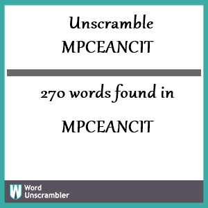 270 words unscrambled from mpceancit