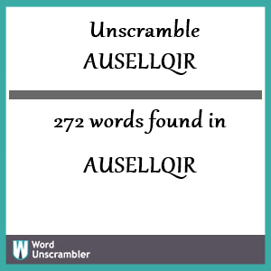 272 words unscrambled from ausellqir