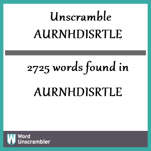 2725 words unscrambled from aurnhdisrtle