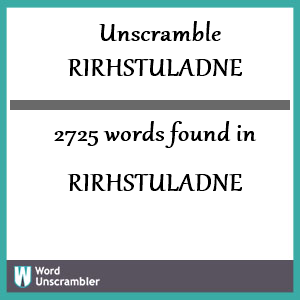 2725 words unscrambled from rirhstuladne