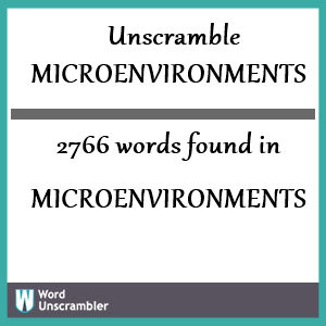 2766 words unscrambled from microenvironments