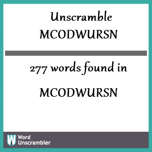 277 words unscrambled from mcodwursn