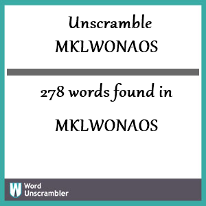 278 words unscrambled from mklwonaos