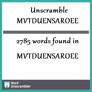 2785 words unscrambled from mvtduensaroee