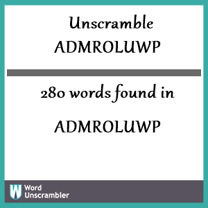 280 words unscrambled from admroluwp