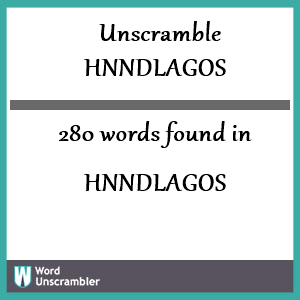 280 words unscrambled from hnndlagos