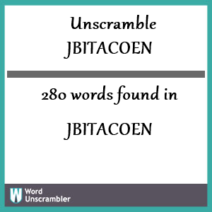 280 words unscrambled from jbitacoen