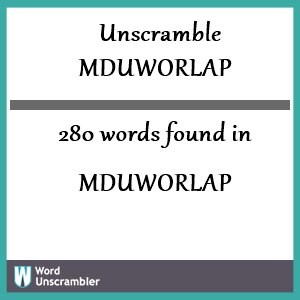280 words unscrambled from mduworlap