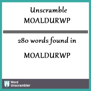 280 words unscrambled from moaldurwp