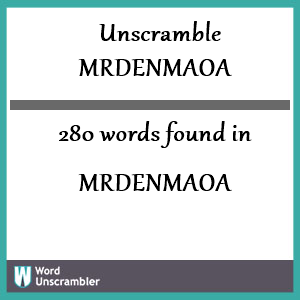 280 words unscrambled from mrdenmaoa