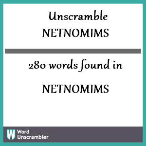 280 words unscrambled from netnomims