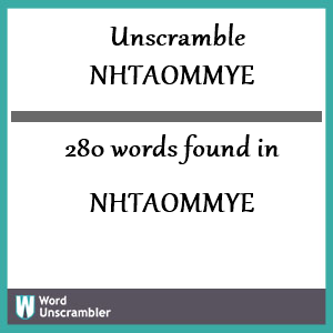 280 words unscrambled from nhtaommye