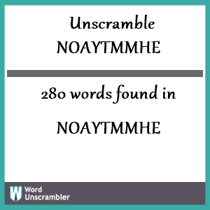280 words unscrambled from noaytmmhe