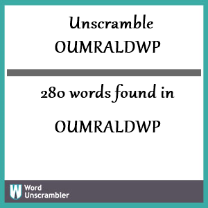 280 words unscrambled from oumraldwp