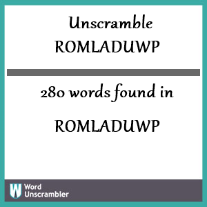 280 words unscrambled from romladuwp