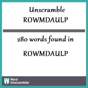 280 words unscrambled from rowmdaulp