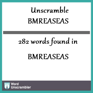 282 words unscrambled from bmreaseas