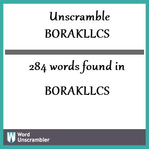 284 words unscrambled from borakllcs