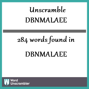284 words unscrambled from dbnmalaee