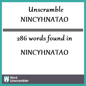 286 words unscrambled from nincyhnatao