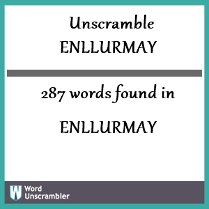 287 words unscrambled from enllurmay