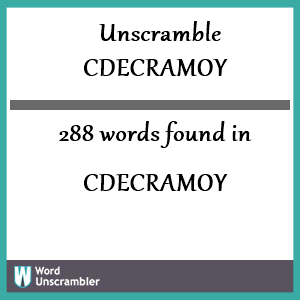 288 words unscrambled from cdecramoy