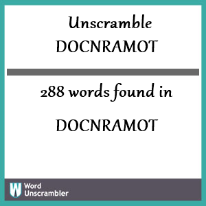 288 words unscrambled from docnramot