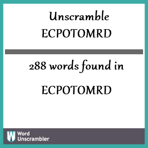 288 words unscrambled from ecpotomrd