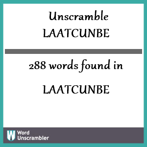 288 words unscrambled from laatcunbe