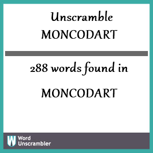 288 words unscrambled from moncodart