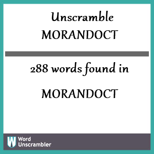 288 words unscrambled from morandoct