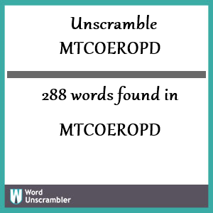 288 words unscrambled from mtcoeropd