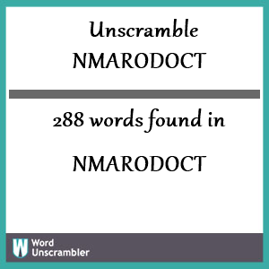 288 words unscrambled from nmarodoct