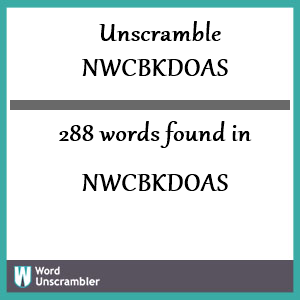 288 words unscrambled from nwcbkdoas