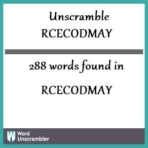 288 words unscrambled from rcecodmay