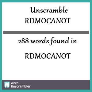 288 words unscrambled from rdmocanot